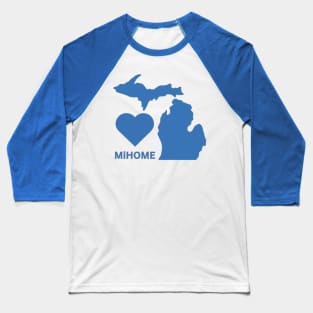 Michigan is my Home Baseball T-Shirt